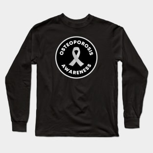 Osteoporosis - Disability Awareness Long Sleeve T-Shirt